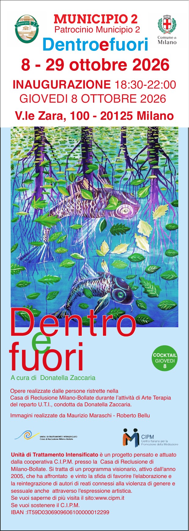 Locandina mostra Dentro e fuori, 8 - 29 ottobre 2026, V.le Zara 100, Milano